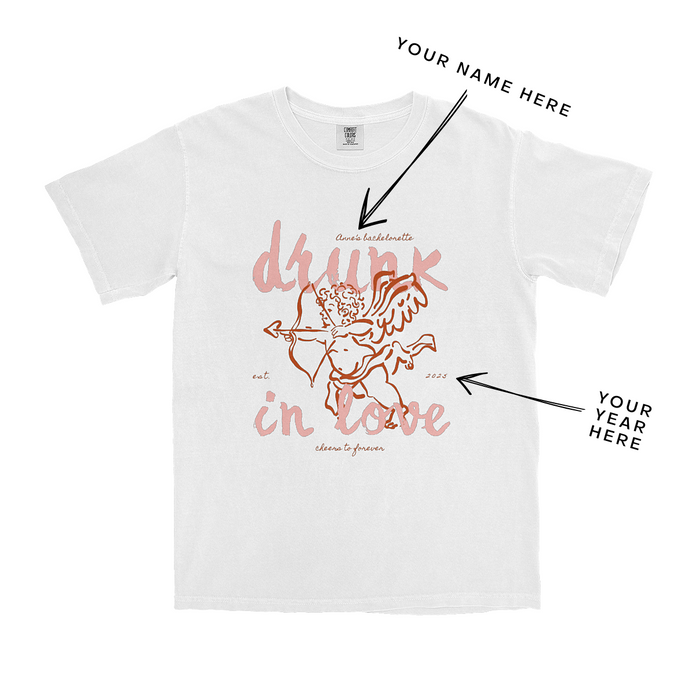 Drunk In Love Bachelorette Tee