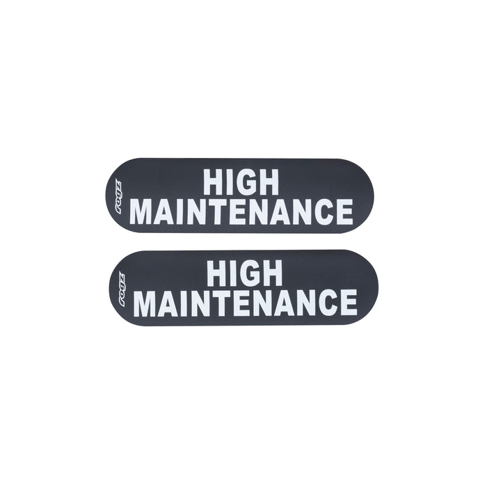 Rogz Pre-Made Badge High Maintenance Lge